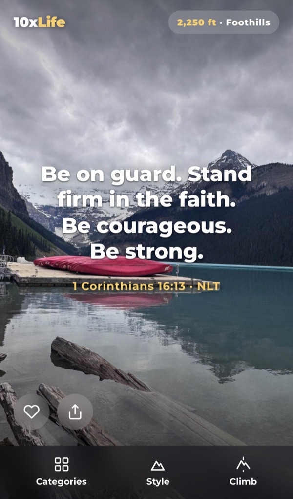 The 10xLife app showing 1 Corinthians 16:13 over a mountain lake at dawn